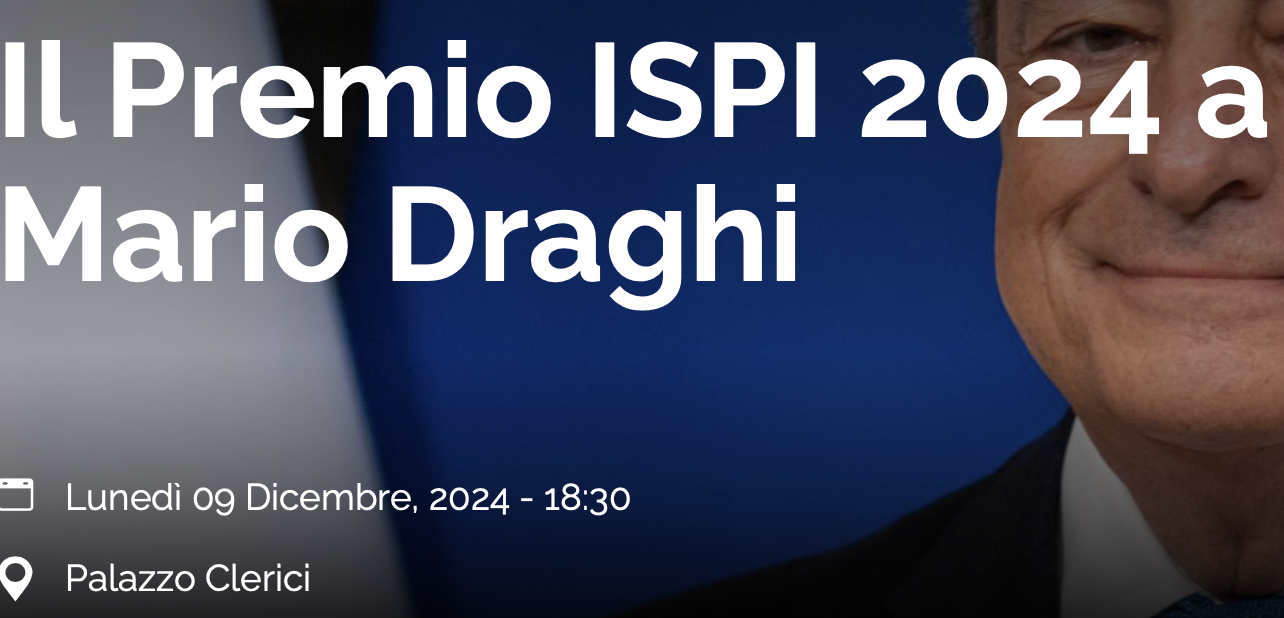 Il Premio ISPI 2024 a Mario Draghi